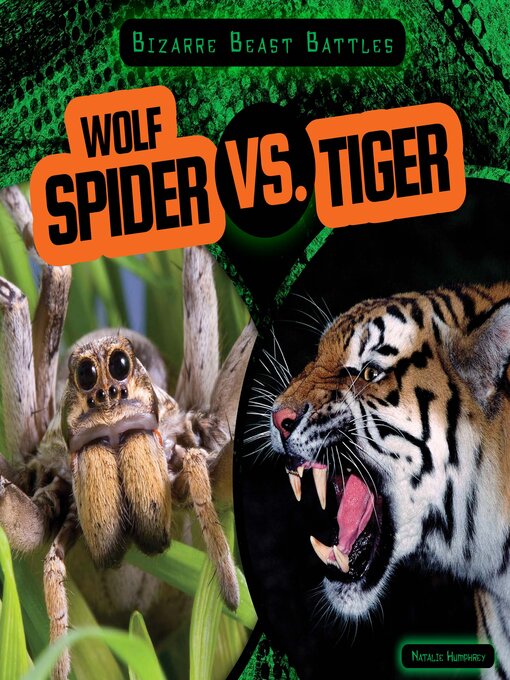 Title details for Wolf Spider vs. Tiger by Natalie Humphrey - Wait list